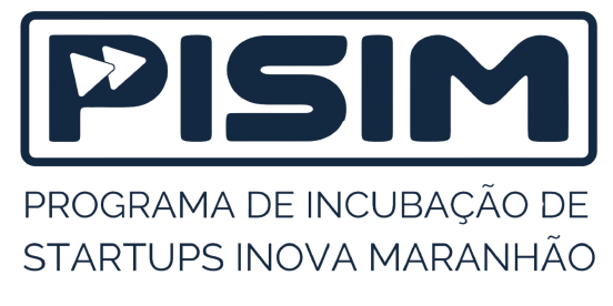 PISIM - Programa de Incubação de Startups Inova Maranhão