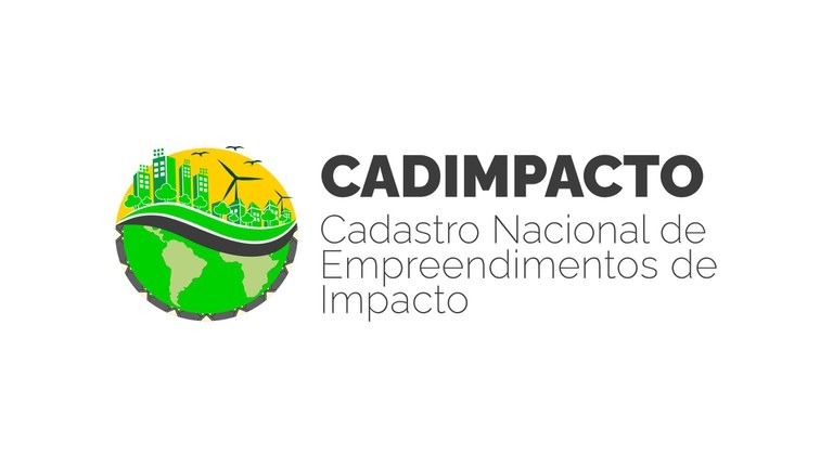 CADIMPACTO - Cadastro Nacional de Empreendimentos de Impacto